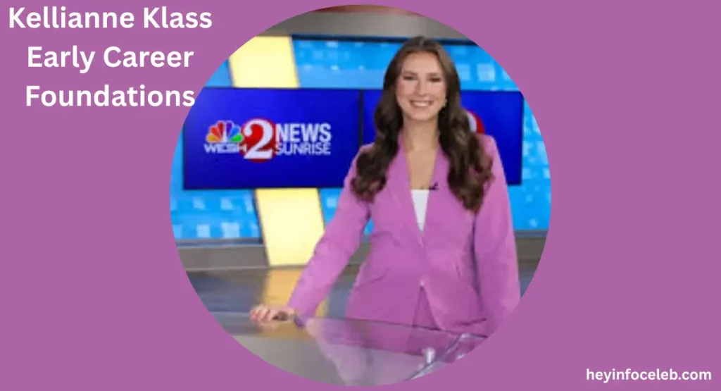 kellianne-klass-early-career-foundations-in-broadcast