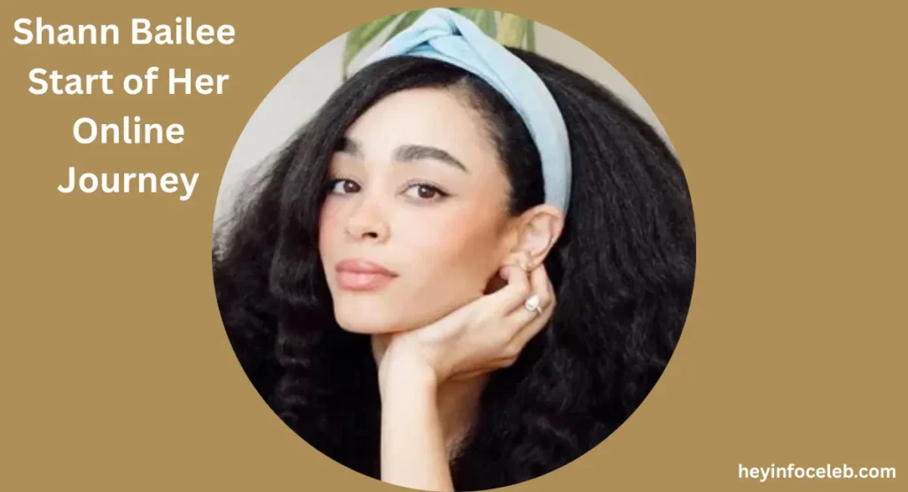 shann-bailee-start-of-her-online-journey